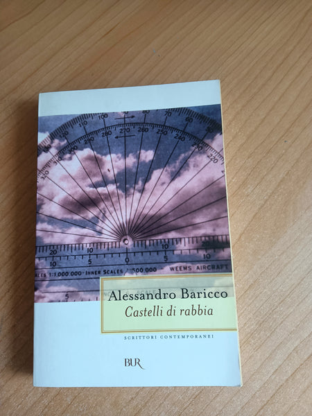 Castelli di rabbia | Alessandro Baricco - Rizzoli