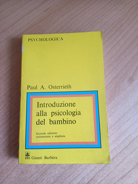 Introduzione alla psicologia del bambino | Paul A. Osterrieth