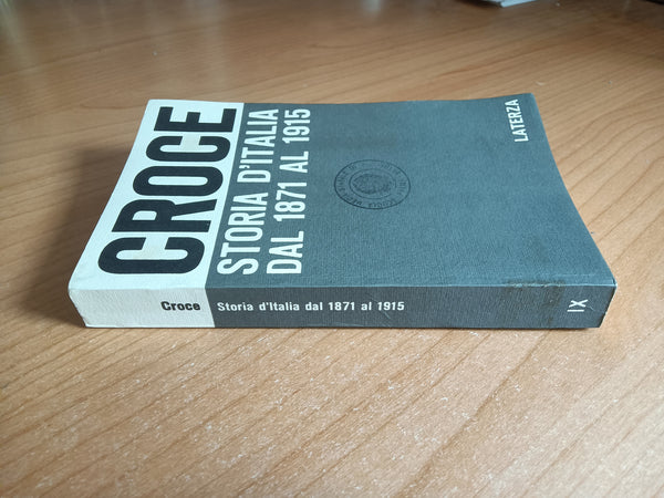 Storia d’Italia dal 1871 al 1915 | Benedetto Croce - Laterza