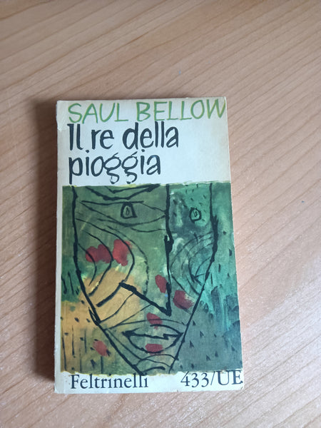 Il re della pioggia | Saul Bellow - Feltrinelli