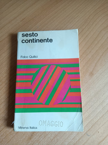 Sesto continente | Folco Quilici