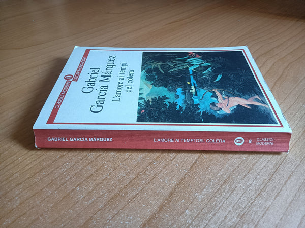 L’amore ai tempi del colera | Gabriel Garcia Marquez- Mondadori