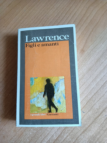 Figli e amanti | David Herbert Lawrence - Garzanti