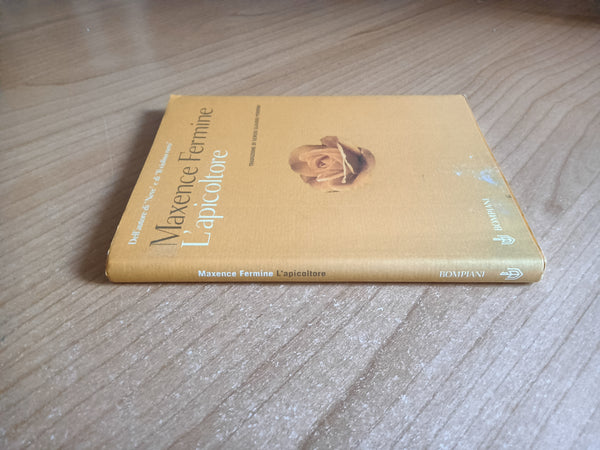 L’apicoltore | Maxence Fermine - Bompiani