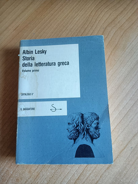 Storia della letteratura greca vol. I | Albin Lesky - Il Saggiatore