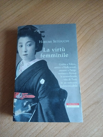 La virtù femminile | Harumi Setouchi - Neri Pozza