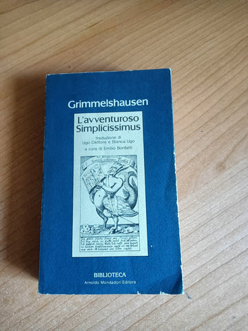 L’avventuroso Simplicissimus | Hans J. Grimmelshausen - Mondadori