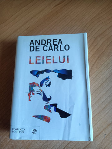 Leielui | Andrea De Carlo - Bompiani