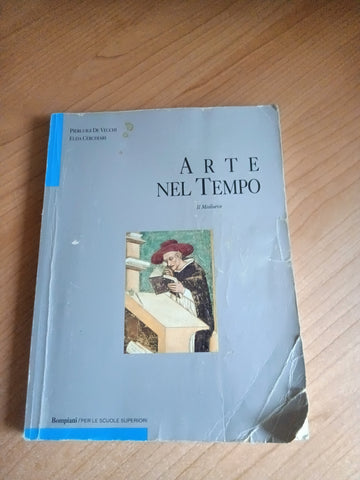 Arte nel Tempo. Il Medioevo | Pierluigi De Vecchi; Elda Cerchiari - Bompiani