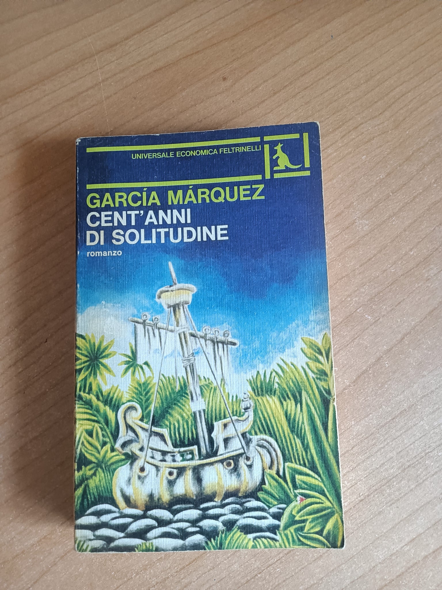 Cent’anni di solitudine | Gabriel Garcia Marquez - Feltrinelli