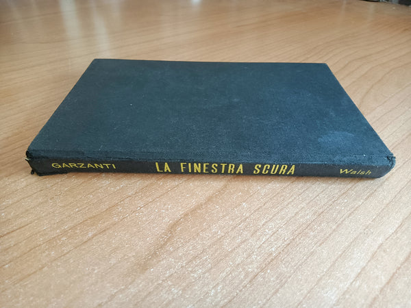 La finestra scura | Thomas Walsh - Garzanti