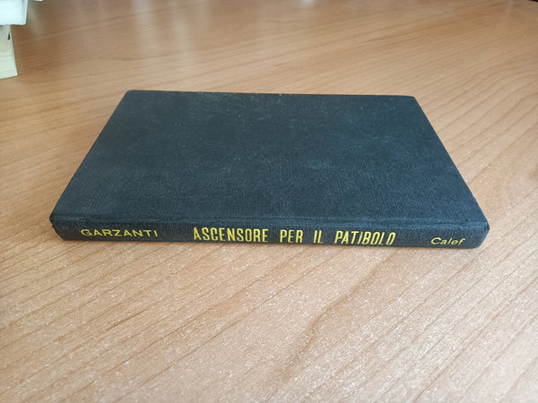 Ascensore per il patibolo | Noel Calef - Garzanti