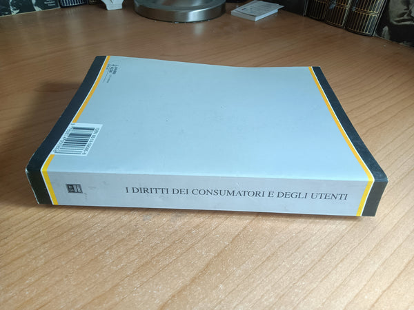 I diritti dei consumatori e degli utenti | G. Alpa; V. Levi, a cura di