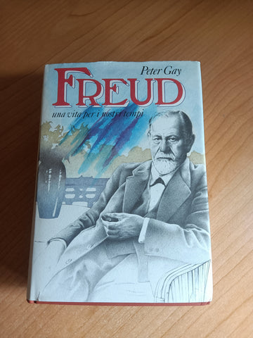 Freud. una vita per i nostri tempi | Peter Gay