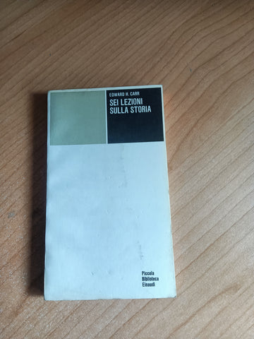 Sei lezioni sulla storia | Edward H. Carr - Einaudi