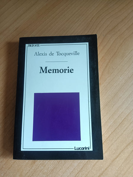 Memorie | Alexis de Tocqueville