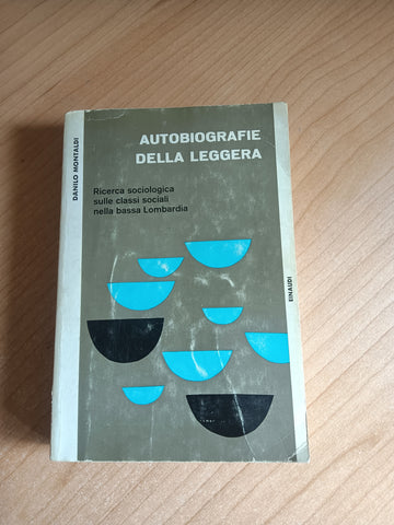Autobiografie della leggera | Montaldi - Einaudi
