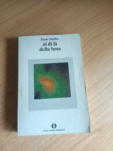 Al di là della luna | Paolo Maffei - Mondadori