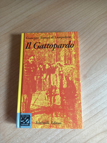 Il gattopardo | Giuseppe Tomasi di Lampedusa - Feltrinelli