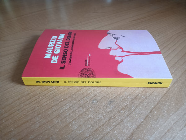 Il senso del dolore l’inverno del commissario Ricciardi | Maurizio De Giovanni - Einaudi