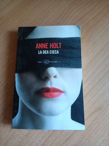 La dea cieca | Anne Holt - Einaudi