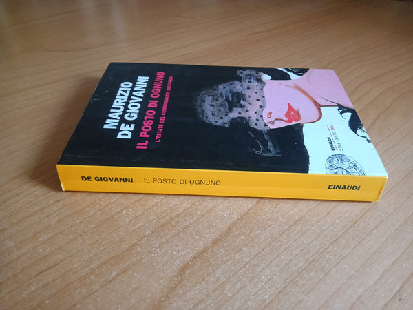 Il posto di ognuno. L’estate del commissario Ricciardi | Maurizio De Giovanni - Einaudi