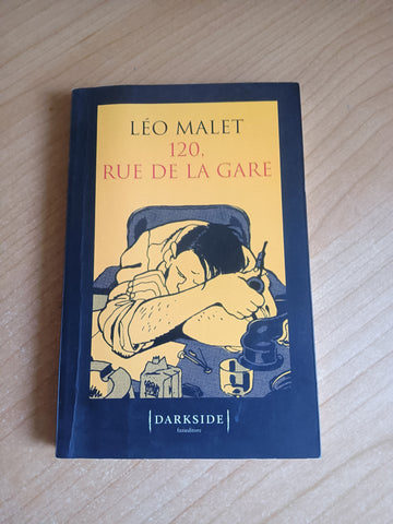 120 rue de la gare | Leo Malet - Fazi