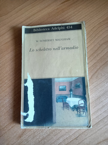 Lo scheletro nell’armadio | W. Somerset Maugham - Adelphi