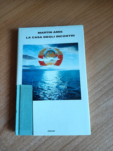 La casa degli incontri | Martin Amis - Einaudi