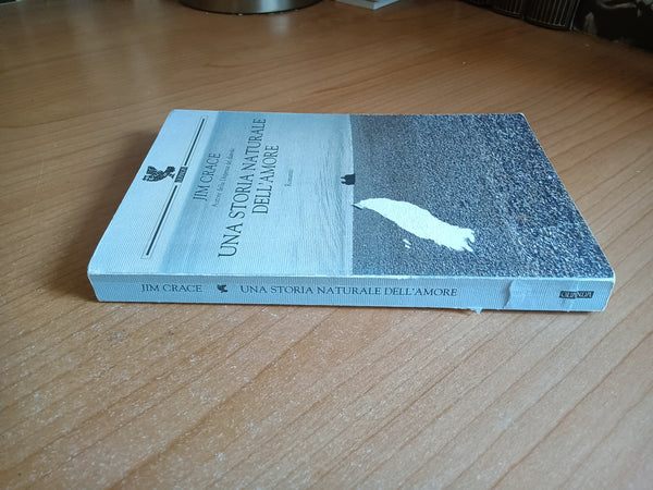 Una storia naturale dell’amore | Jim Crage - Guanda