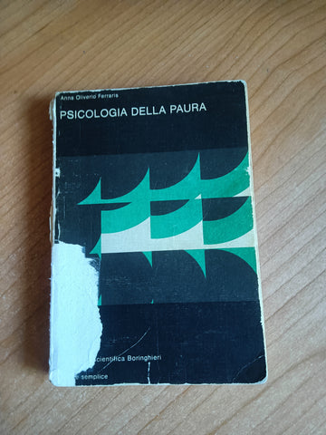 Psicologia della paura | Anna Oliverio Ferraris - Boringhieri