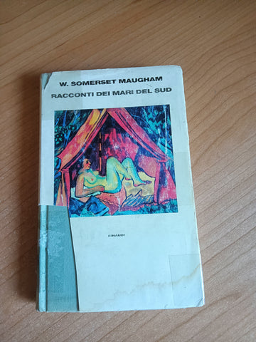 Racconti Dei Mari Del Sud | W. Somerset Maugham - Einaudi