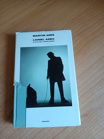 Lionel Asbo | Martin Amis - Einaudi