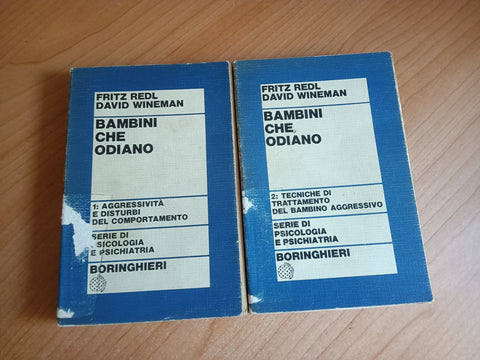 Bambini che odiano 2 Voll. | Fritz Redl; David Wineman - Boringhieri