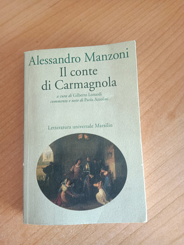 Il conte di Carmagnola | Manzoni Alessandro - Marsilio