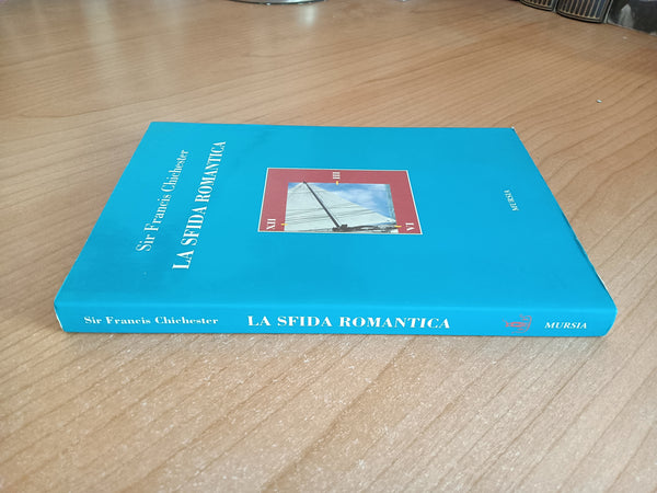La sfida romantica | Sir Francis Chichester