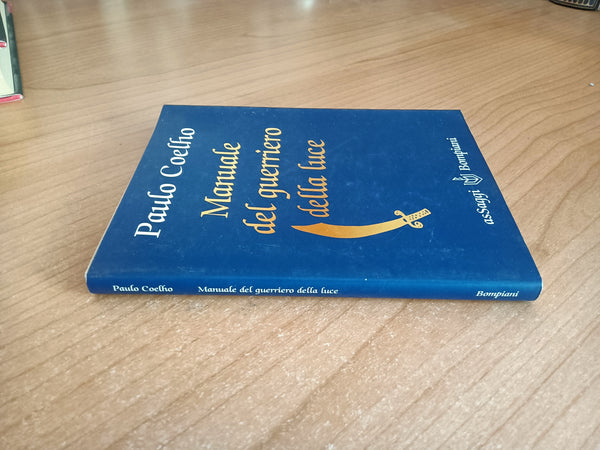 Manuale del guerriero della luce | Paulo Coelho - Bompiani