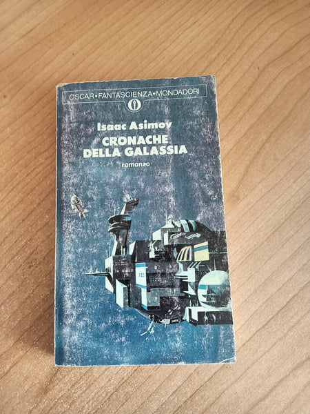 Cronache della Galassia | Asimov Isaac - Mondadori