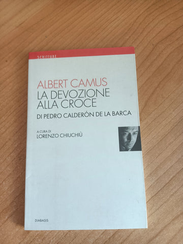 La devozione alla croce | Albert Camus