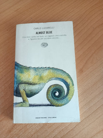 Almost blue | Carlo Lucarelli - Einaudi
