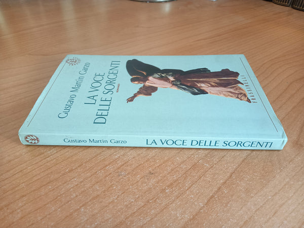 La voce delle sorgenti | Gustavo Martin Garzo
