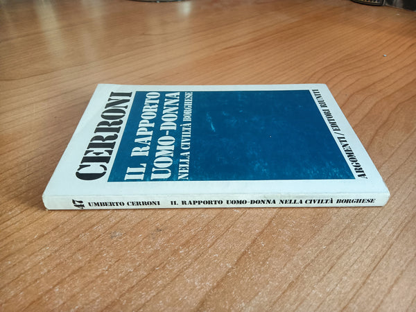 Il rapporto uomo-donna nella civiltà borghese | Umberto Cerroni - Editori Riuniti