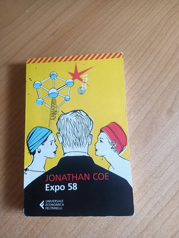 Expo 58 | Jonathan Coe -: Feltrinelli
