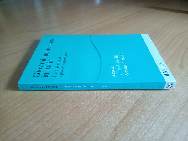 Giovani musulmane in Italia | I. Acocella; R. Pepicelli - Mulino