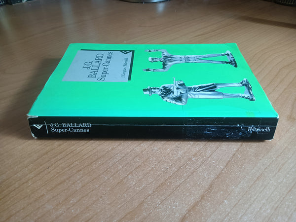 Super-Cannes | James Graham Ballard - Feltrinelli