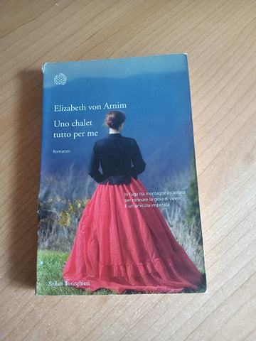 Uno chalet tutto per me | Elizabeth von Arnim - Bollati Boringhieri
