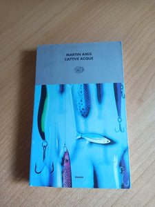 Cattive acque | Martin Amis - Einaudi
