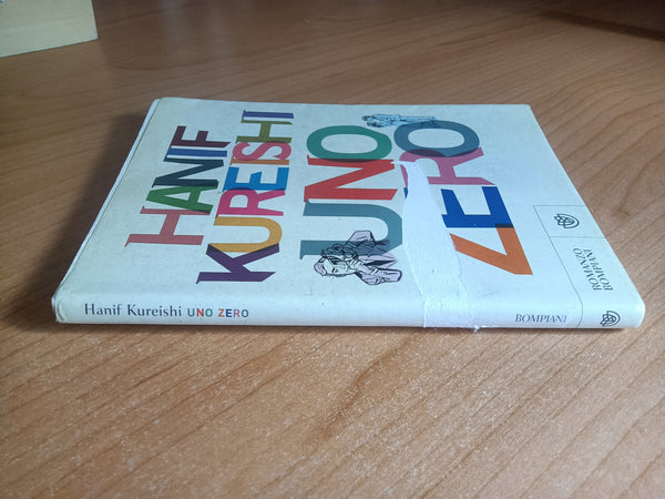 Uno zero | Hanif Kureishi - Bompiani