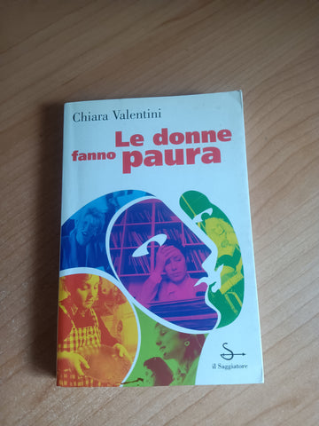 Le donne fanno paura | Chiara Valentini - Saggiatore