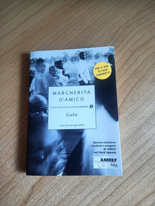 Gulu. Una discesa agli inferi | Margherita D’Amico - Mondadori